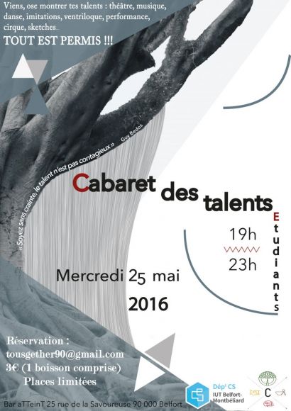 Les étudiants de TousGether (projet tuteuré département Carrières Sociales de l'IUT de Belfort-Montbéliard) vous invite à son Cabaret des Talents le 25 mai au Bar'Atteint à Belfort