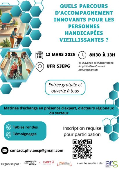 Quels parcours d'accompagnement innovants pour les personnes handicapées vieillissantes ? Matinée d'échange le 12 mars de 8h30 à 13h à l'UFR SJEPG - Amphi Cournot - Bâtiment Fourier - 45D Avenue de l'Observatoire à Besançon