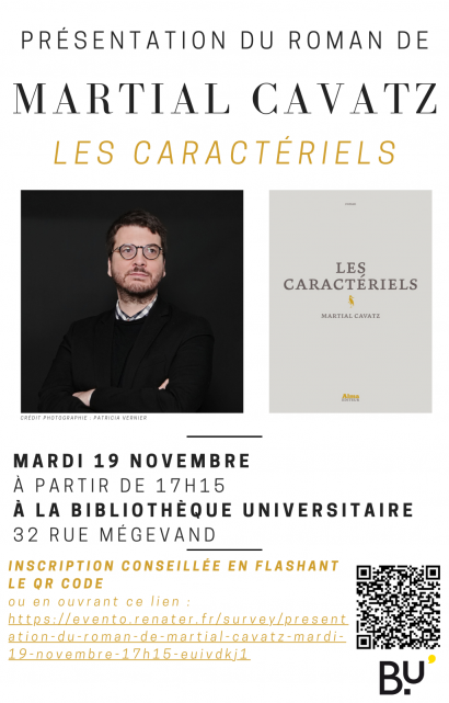 Présentation du roman de Martial Cavatz "Les caractériels" mardi 19 novembre 17h15, lien web vers la réservation conseillée, photo de l'auteur et de la couverture de son livre 