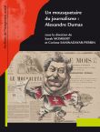 Un mousquetaire du journalisme : Alexandre Dumas