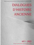 Dialogues d’histoire ancienne 49/1