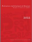 Publications mathématiques de Besançon - Algèbre et Théorie des nombres - numéro 2022
