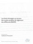 Les droits étrangers au secours des modes amiables de règlement des différends (MARD)