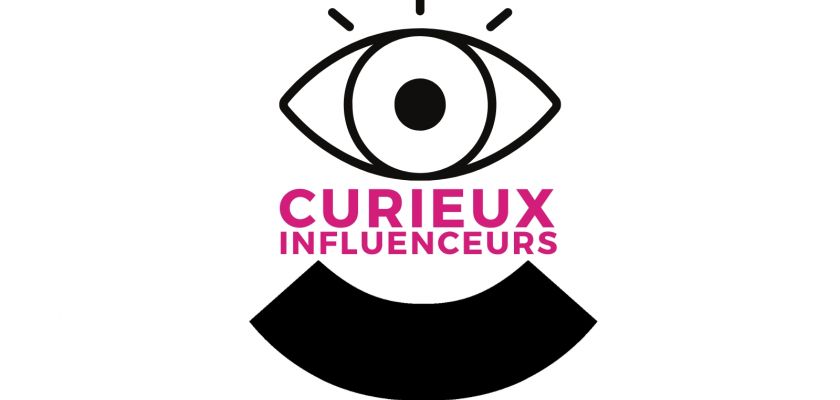 CURIEUX INFLUENCEURS