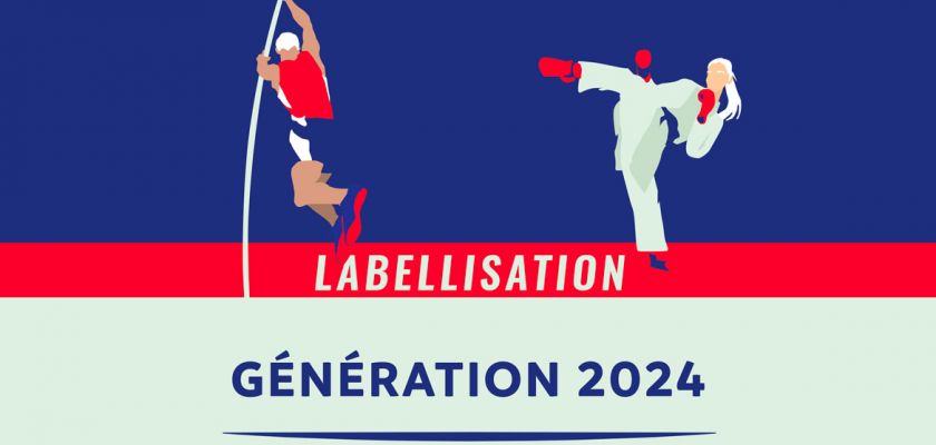 Labellisation Génération 2024