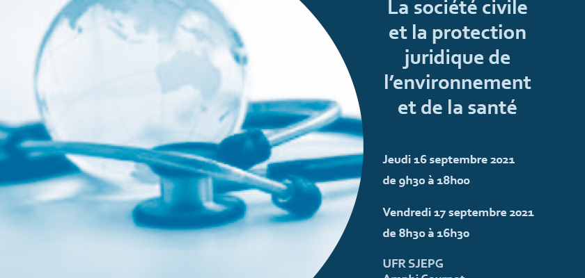 COLLOQUE La société civile et la protection juridique de l'environnement et de la santé