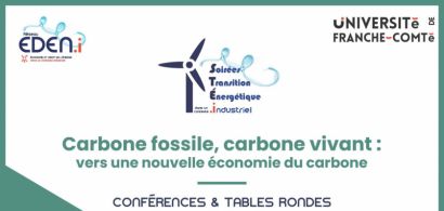 Soirées de la Transition énergétique dans un contexte industriel : "Carbone fossile, carbone vivant : vers une nouvelle économie du carbone" / 30 mai 2024