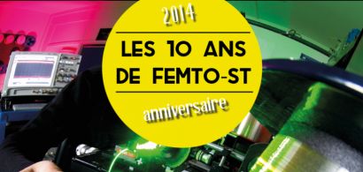 Affiche pour les 10 ans de FEMTO-ST