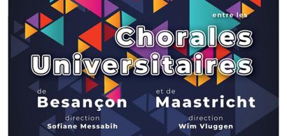 Rencontre entre les Chorales U. de Besançon et Maastricht