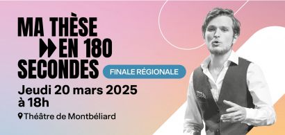 Ma Thèse en 180 secondes 2025 à Montbéliard 