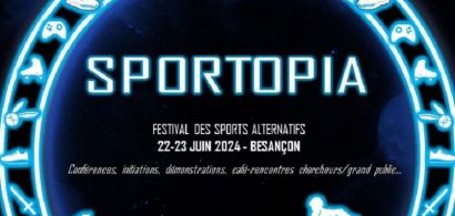 SPORTOPIA Festival des sports alternatifs