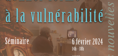 Séminaire Documenter et donner forme à la vulnerabilite