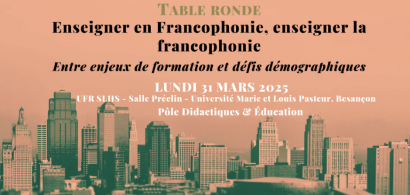 Table ronde Enseigner en Francophonie, enseigner la francophonie